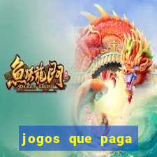 jogos que paga dinheiro de verdade no paypal